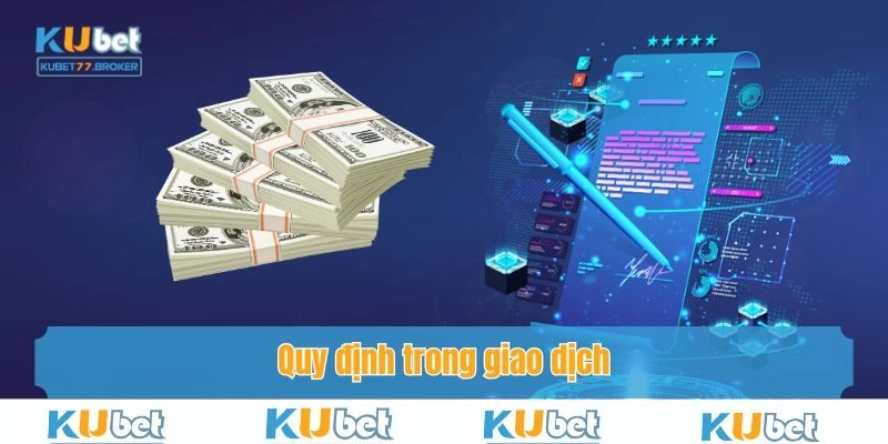 Nguyên tắc trong giao dịch khách hàng cần phải tuân thủ